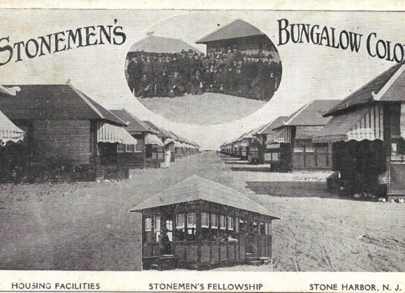 #4 – Stone Harbor’s Quaint Bungalow Colony: The Early Years