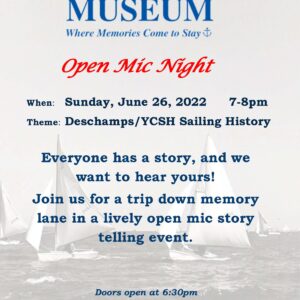 Stone Harbor Open Mic Night – 06_26_2022 – Deschamps / YCSH Sailing History