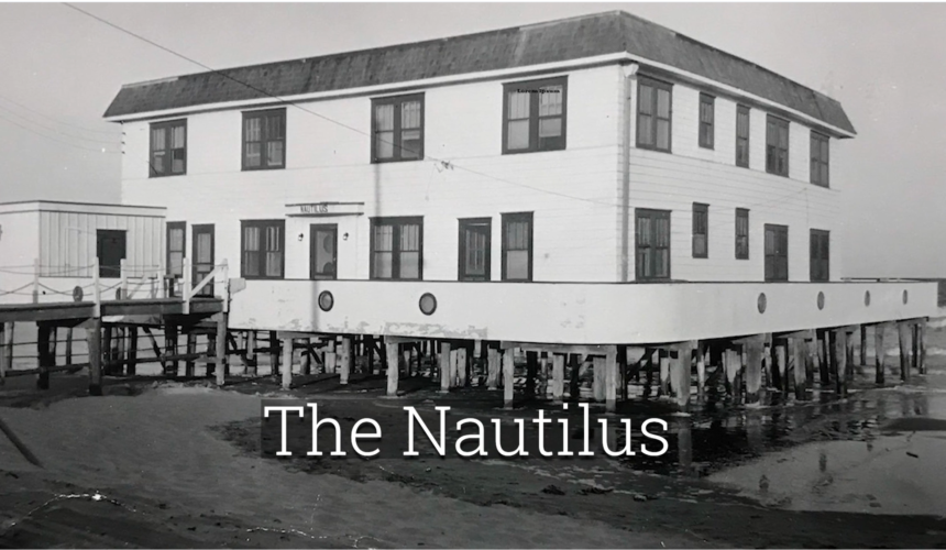 Stone Harbor Museum Minute #59 – The Nautilus