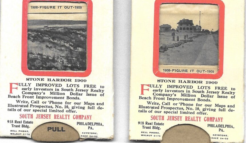 Harlan’s History: “A Miracle In Rapid Growth” New Stone Harbor Seven Mile Beach New Jersey STONE HARBOR – 1908