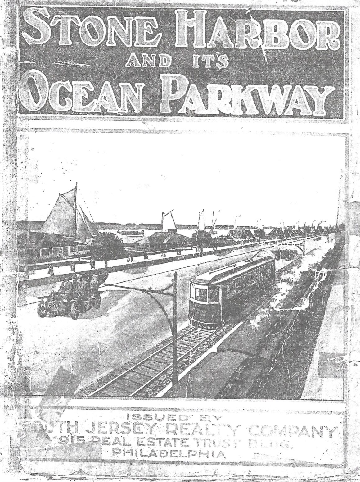 Harlan’s History: “STONE HARBOR AND ITS OCEAN PARKWAY” 1912